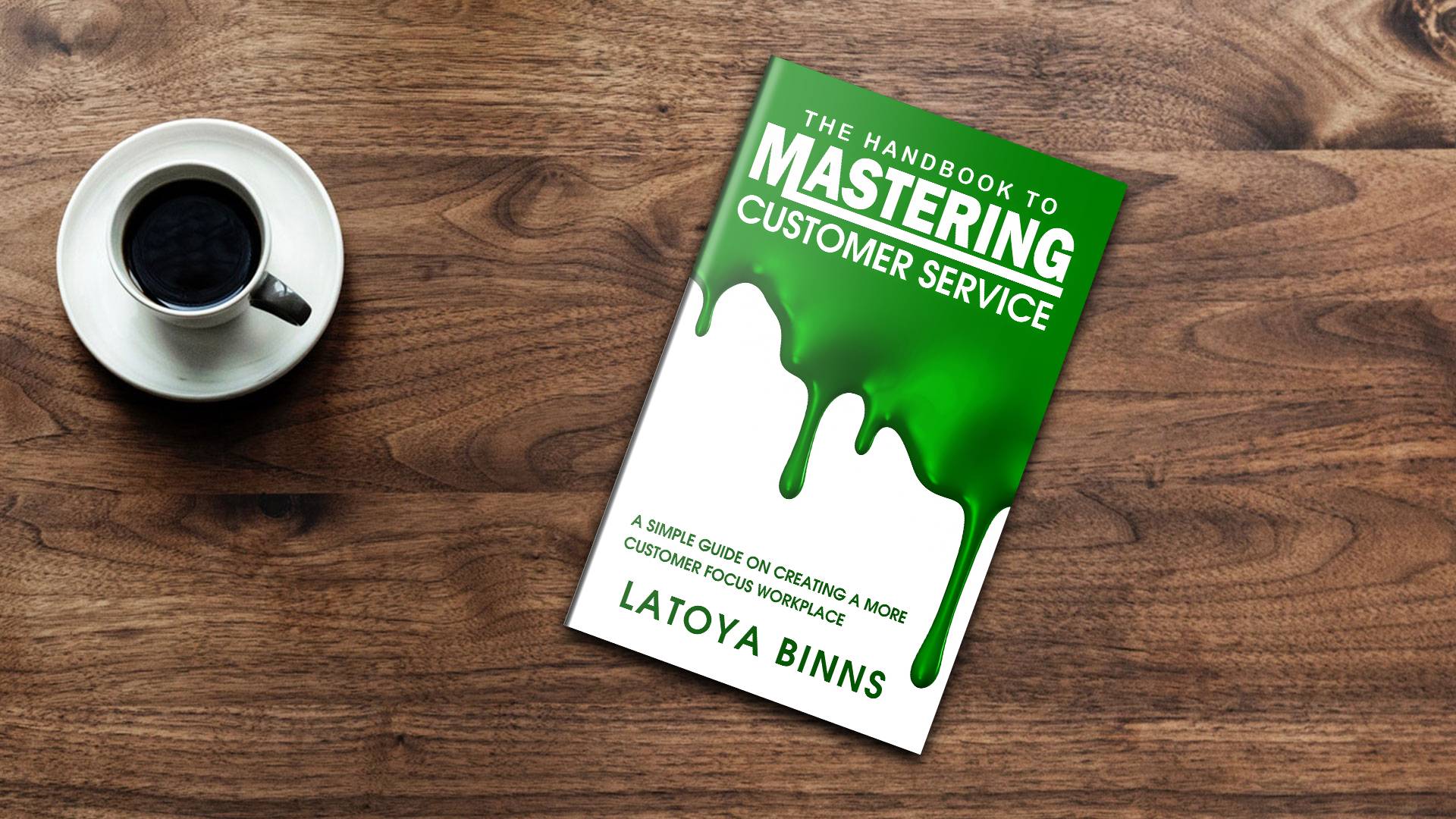 mastering-customer-service-book-by-latoya-binns