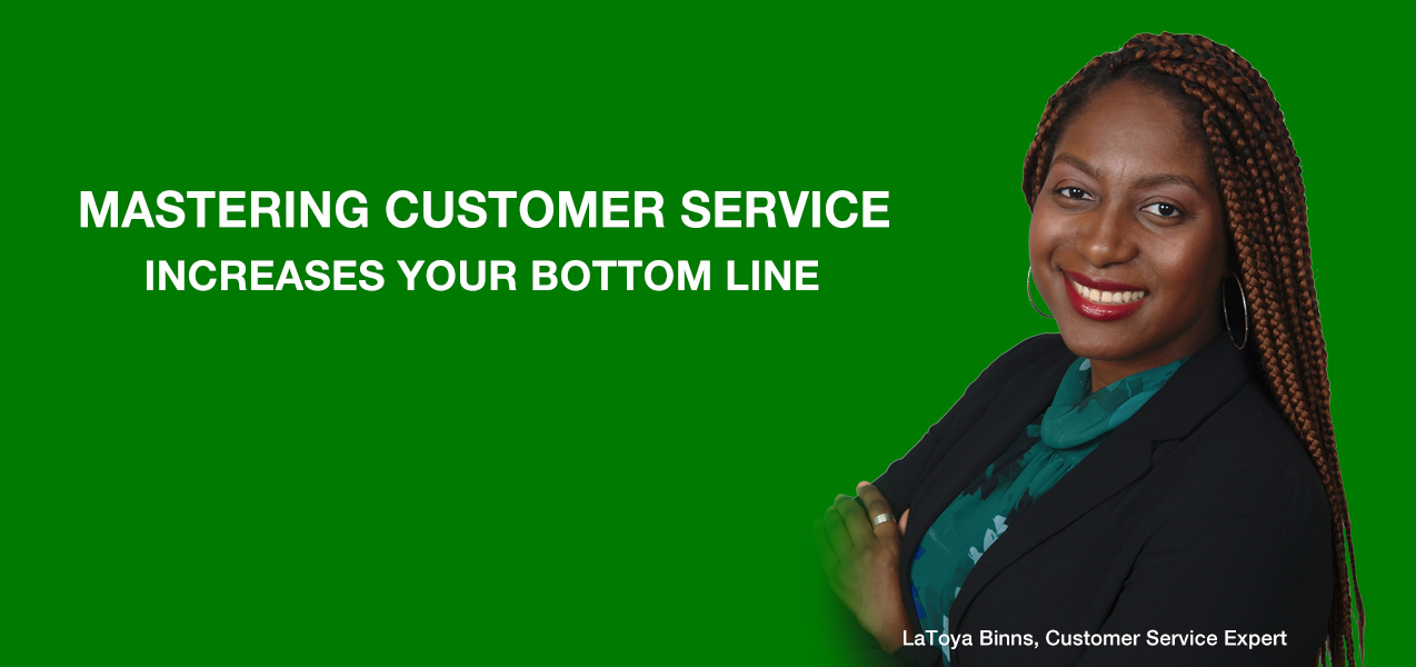 master-customer-service-latoya-binns